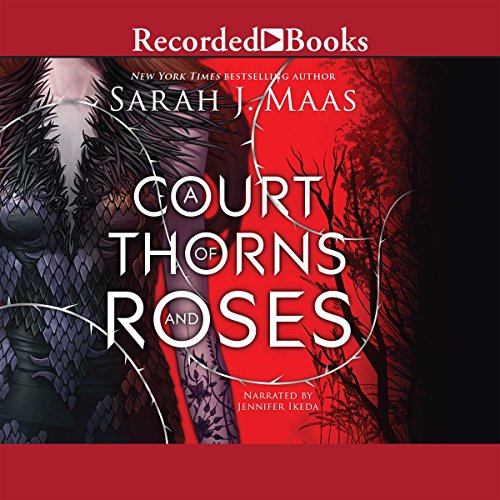 A Court of Thorns and Roses Audiobook