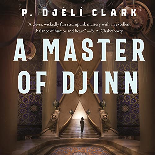 a dead djinn in cairo by p djèlí clark