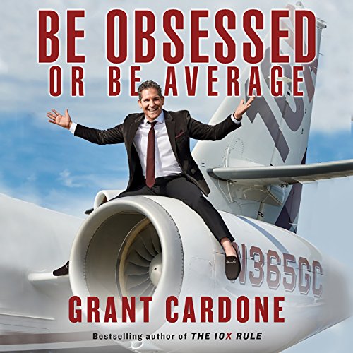 Be Obsessed or Be Average Audiobook