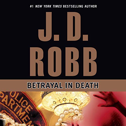 Betrayal in Death Audiobook