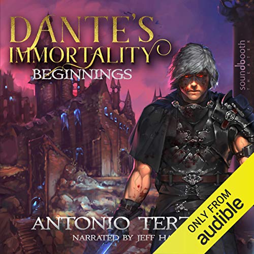 Dante's Immortality: Beginnings Audiobook