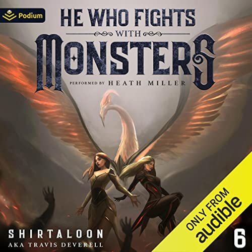 He Who Fights with Monsters 6