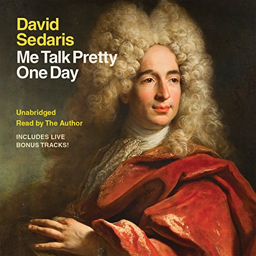 Me Talk Pretty One Day Audiobook