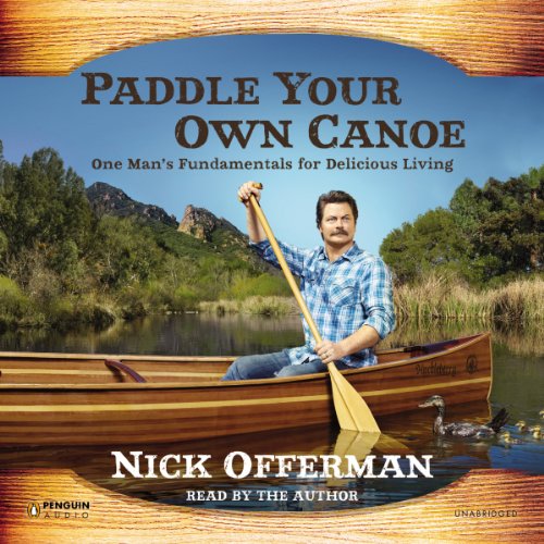 Paddle Your Own Canoe Audiobook