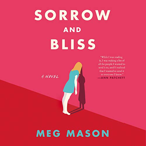 sorrow and bliss by meg mason