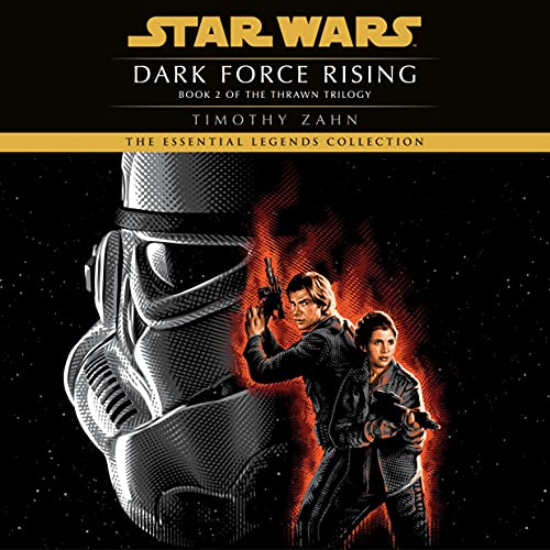 Star Wars: Dark Force Rising: The Thrawn Trilogy, Book 2 Audiobook