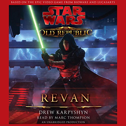 Star Wars: The Old Republic: Revan Audiobook