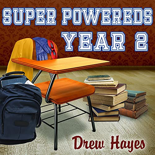 Super Powereds: Year 2 Audiobook