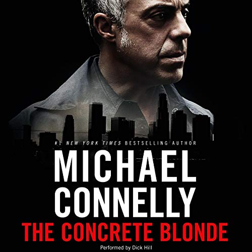 The Concrete Blonde: Harry Bosch Series, Book 3 Audiobook