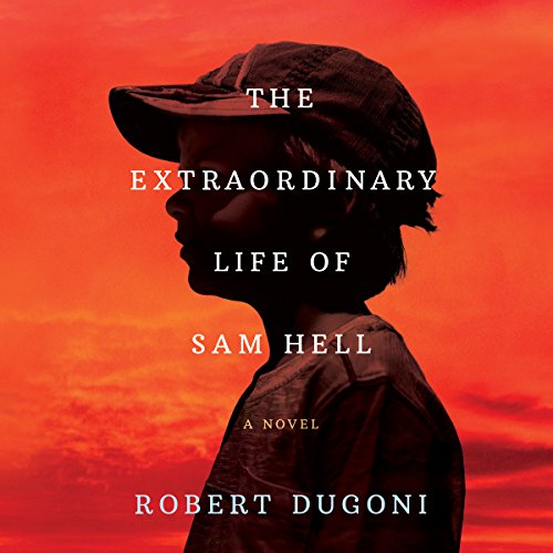 The Extraordinary Life of Sam Hell Audiobook