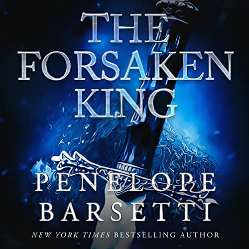 The Forsaken King Audiobook