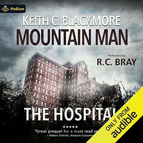 The Hospital: The First Mountain Man Story Audiobook