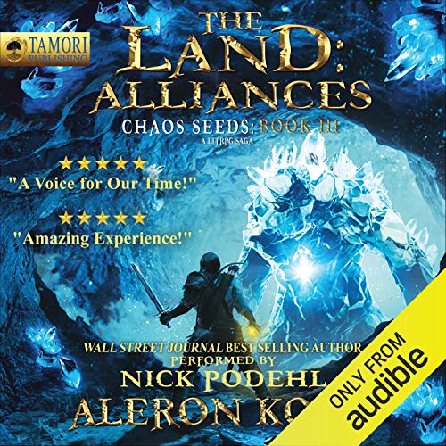 The Land: Alliances: A LitRPG Saga Audiobook