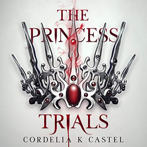 The Princess Trials Audiobook
