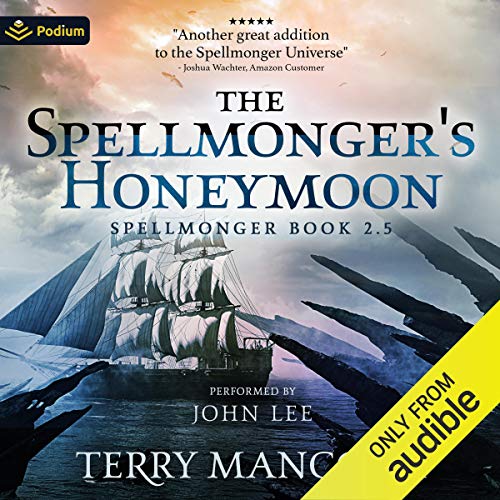 The Spellmonger's Honeymoon: A Spellmonger Novella Audiobook