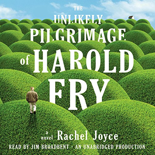 The Unlikely Pilgrimage of Harold Fry Audiobook