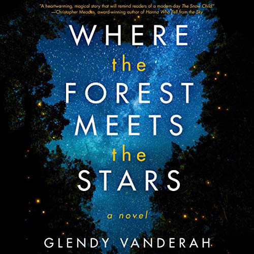Where the Forest Meets the Stars Audiobook