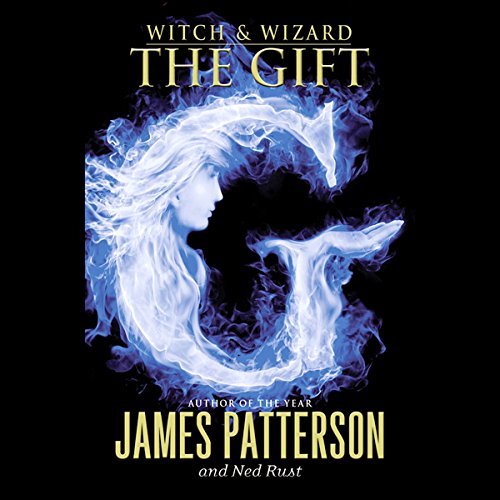 Witch & Wizard: The Gift Audiobook